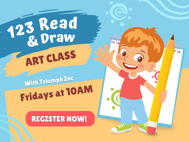image of kid with notepad and pencil. text reads 123 Read and Draw Art class Fridays at 10Am. Register Now!