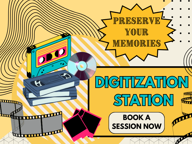 Image Includes: Retro yellow and black designs with cartoons of VHS tapes, cassette tape, DVD disk, photographs, and film strip. Text Reads: Preserve your memories. Digitization Station. Book a Session Now. 