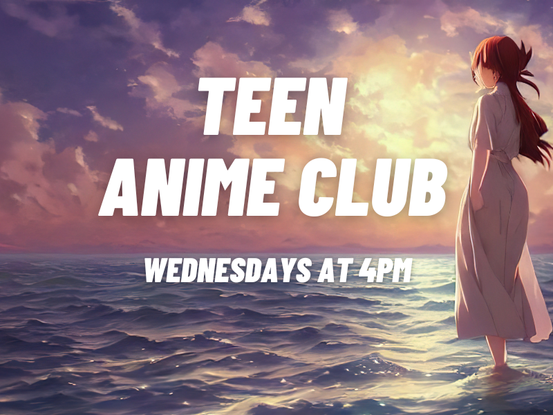 Anime Club at 4PM
