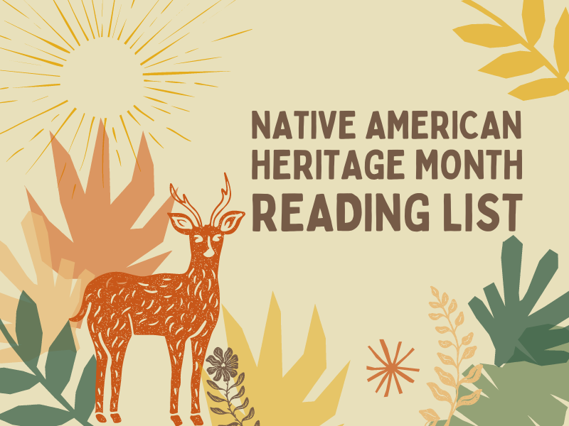 deer and foliage graphics with text that reads native american heritage month reading list