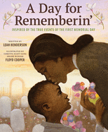 A day for rememberin' : the first Memorial Day