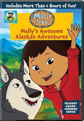 Molly of Denali. Molly's awesome Alaskan adventures