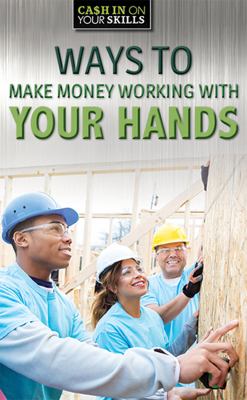 Ways to make money working with your hands Book cover