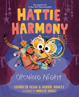 Hattie Harmony opening night