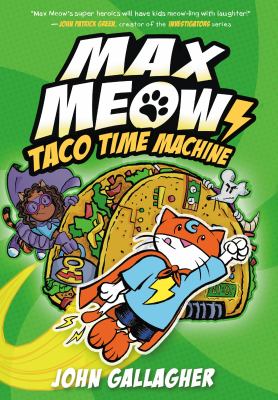 Max Meow. Book 4, Taco time machine cover