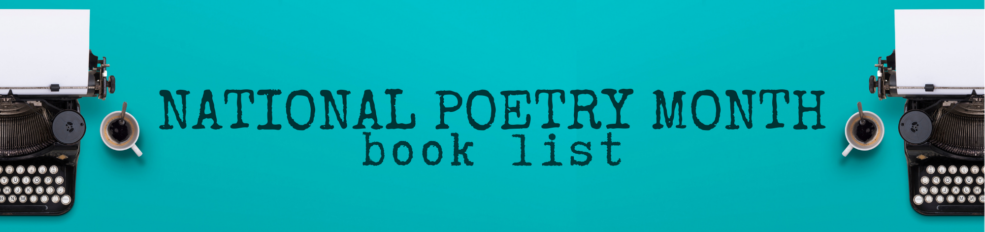 National Poetry Month Book List | Bridgewater Public Library