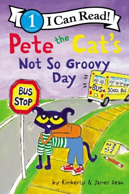 Pete the Cat's not so groovy day cover
