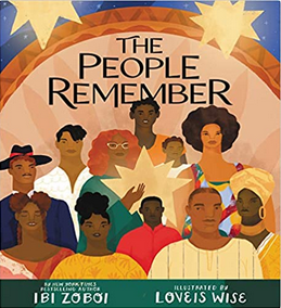 The People Remember: A Kwanzaa Holiday book for kids Ibi Zoboi