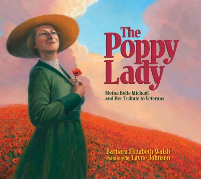 The Poppy Lady : Moina Belle Michael and her tribute to veterans book cover