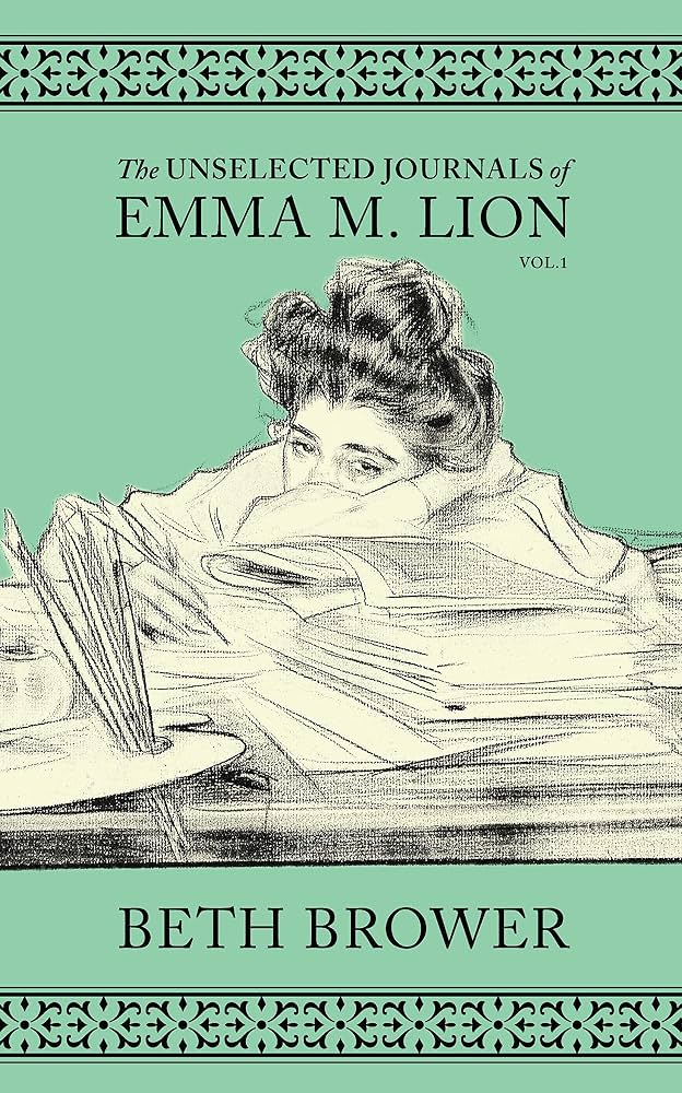 The Unselected Journals  of Emma M. Lion   by Katherine May