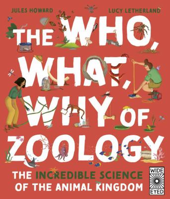 The Who, What, Why of Zoology cover