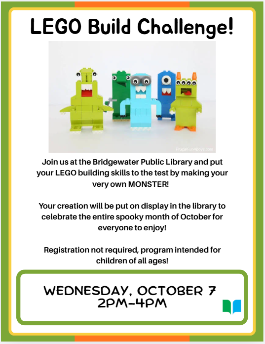 Join us at the Bridgewater Public Library and put your LEGO building skills to the test by making your very own MONSTER!  