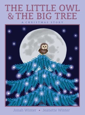 Little Owl & the Big Tree: A Christmas Story cover