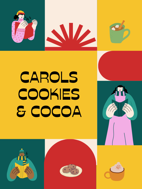 carolers, cocoa, and cookies images with text that reads carols cookies and cocoa 