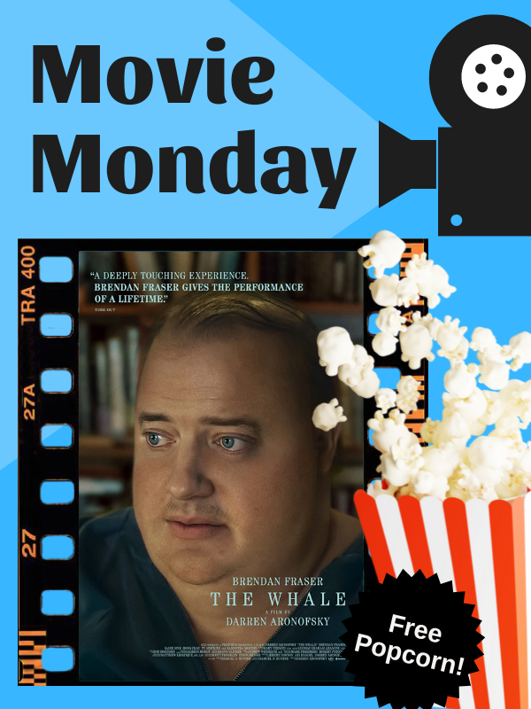 the whale movie image with text that reads movie monday free popcorn