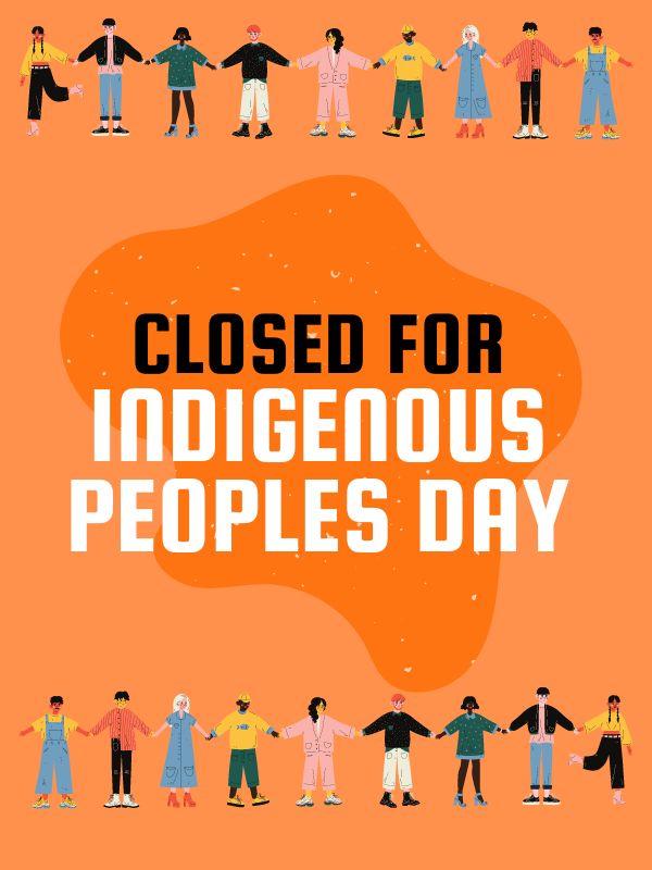 Group of people holding hands with text that reads: Closed for Indigenous Peoples Day