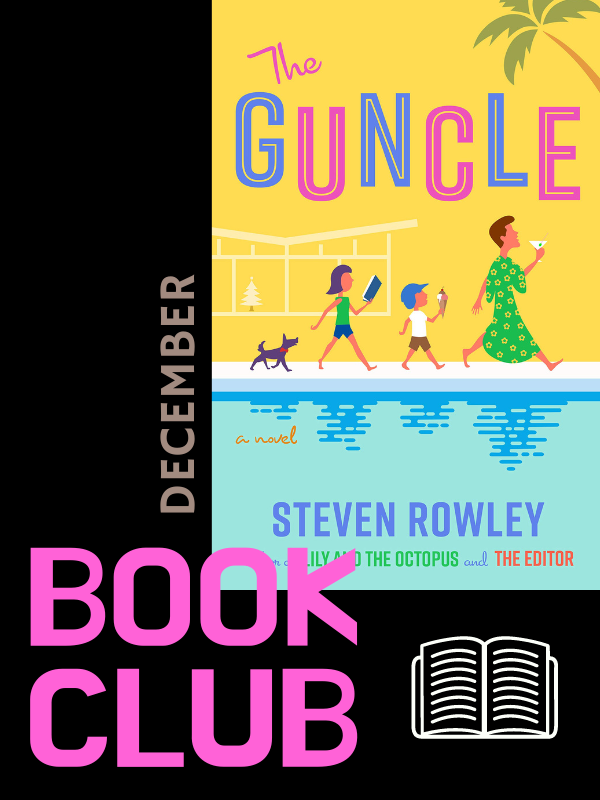 guncle book cover with text that reads december book club