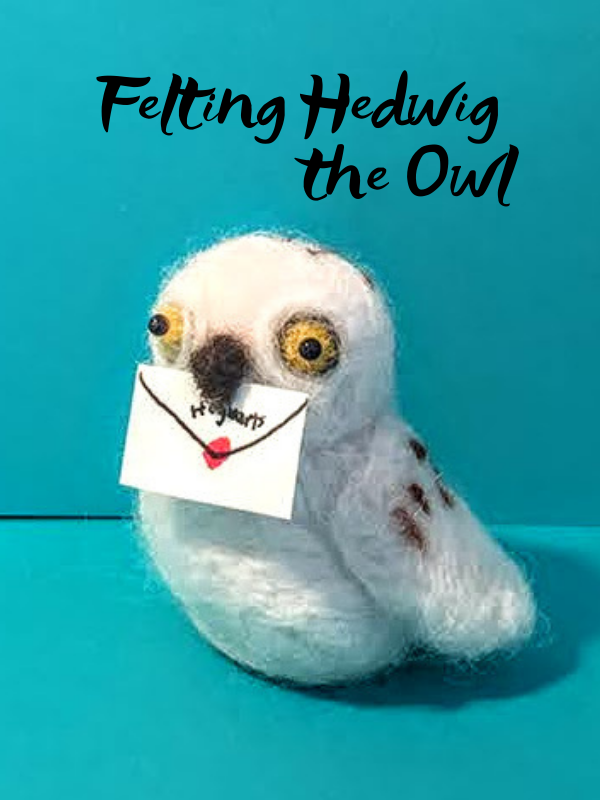 felted hedwig image with text