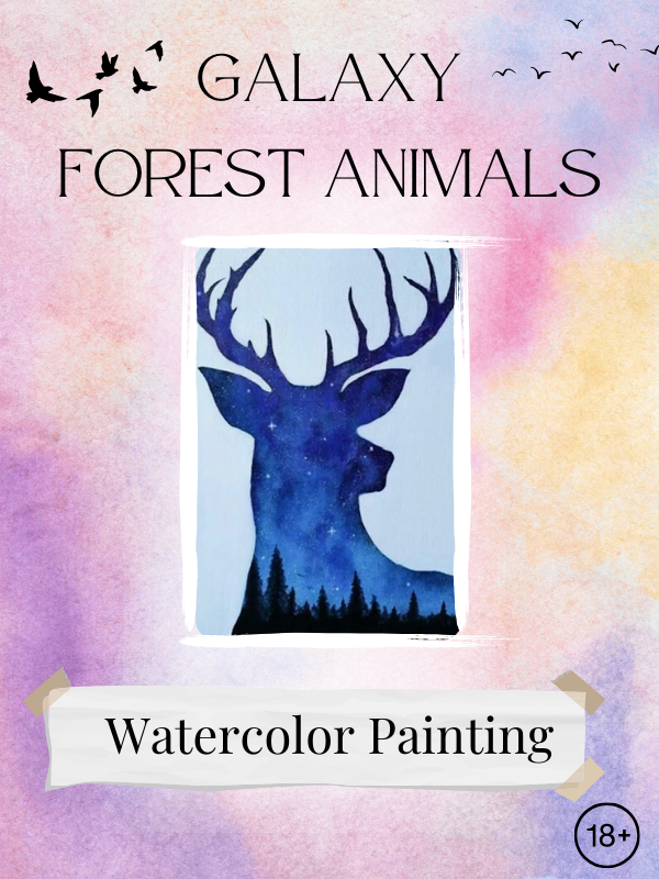 Image Includes: Pick watercolor background with birds and a picture of a painting. Painting includes silhouette of deer, filled in with night sky. Test Reads: Galaxy Forest Animals Watercolor Painting. 18 and up.