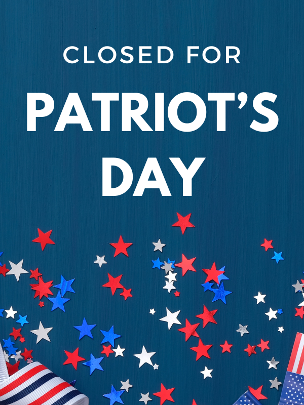 Image of red white and blue star-shaped confetti and flags. Text Reads: Closed for Patriot's Day. 
