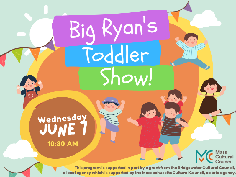toddlers playing with text that reads big ryan's toddler show wednesday june 7 10:30 am mass cultural council
