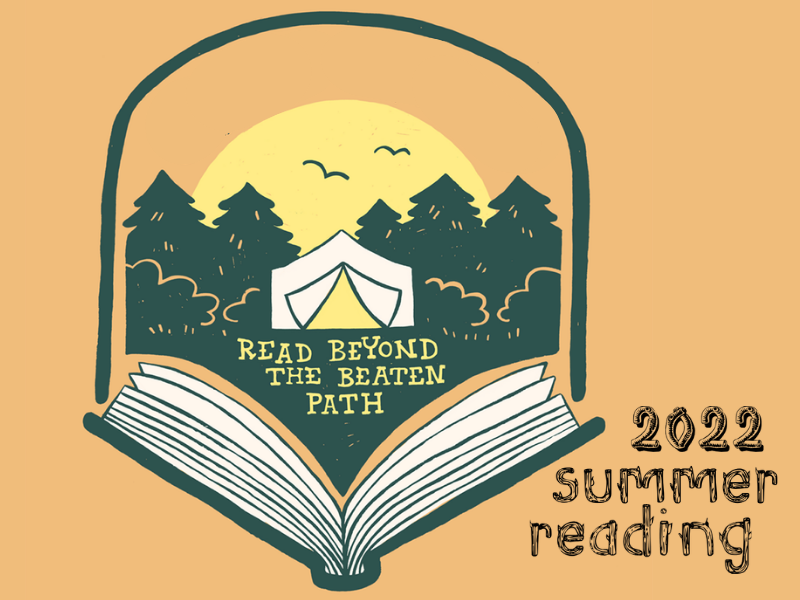 open book with camping tent and text that reads read beyond the beaten path summer reading 2022
